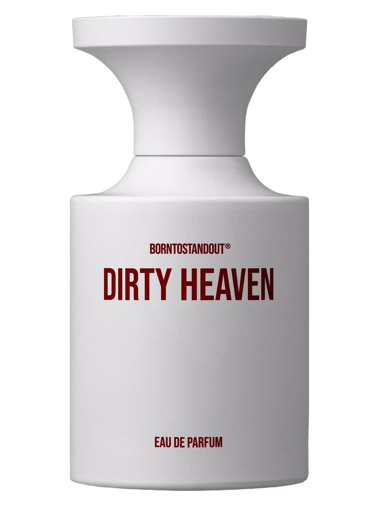 BORNTOSTANDOUT Dirty Heaven BORNTOSTANDOUT